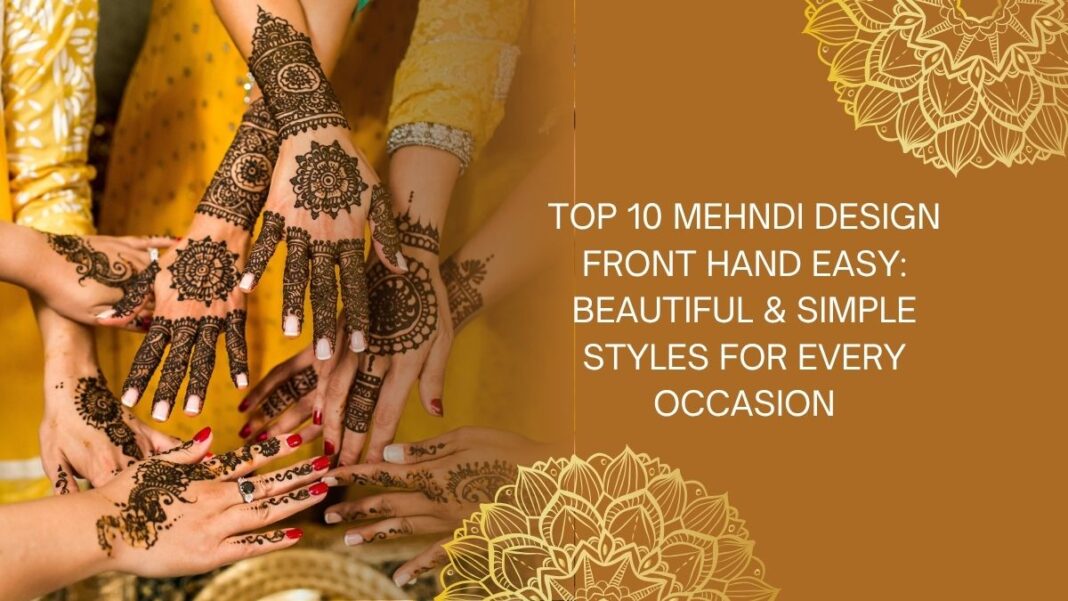 mehndi design front hand easy