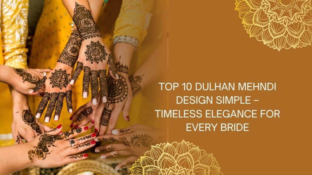 dulhan mehndi design simple