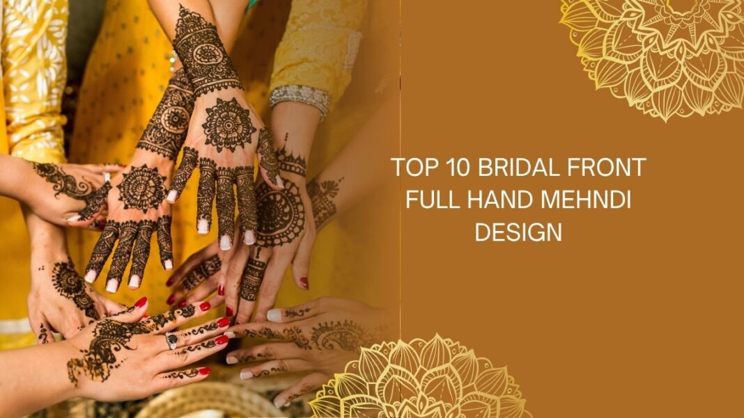 bridal front full hand mehndi design