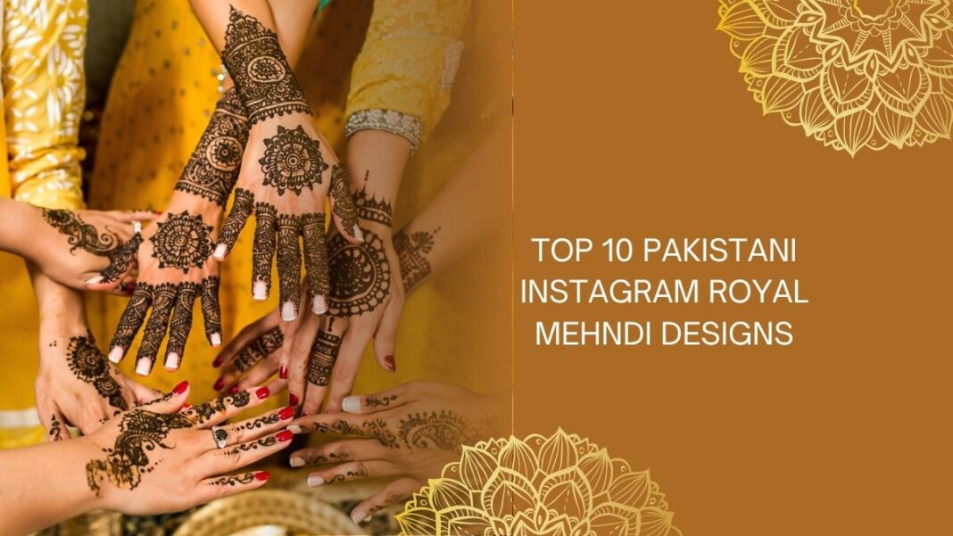 pakistani instagram royal mehndi design