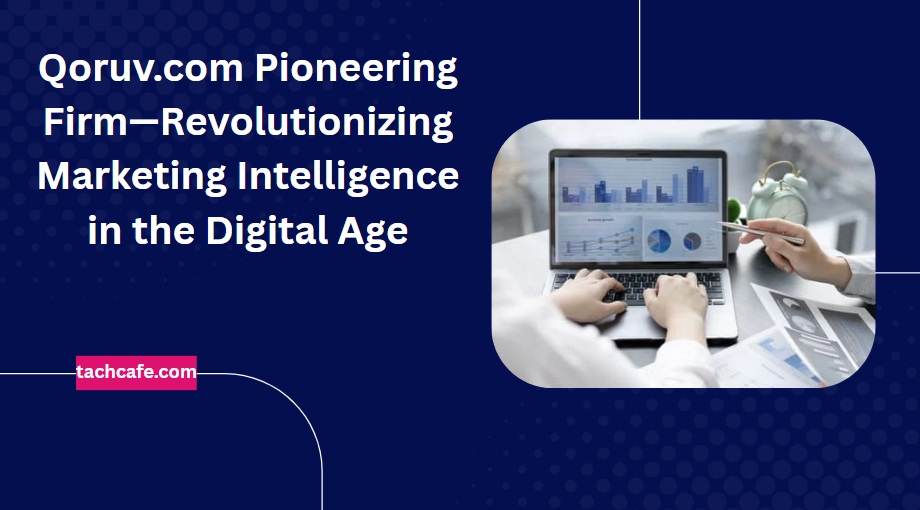 qoruv.com pioneering firm