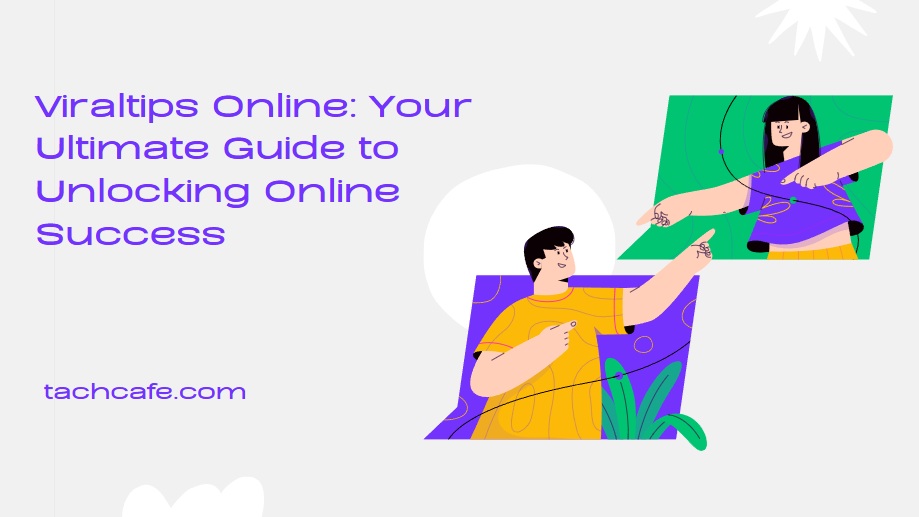 viraltips online